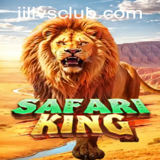 Discovering SafariKing: A Thrilling Adventure in Jilivs Club