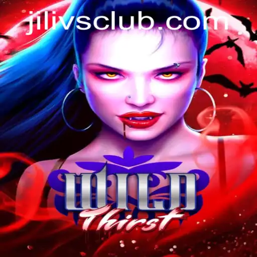 The Thrilling World of WildThirst: A Deep Dive into the Game at Jilivs Club