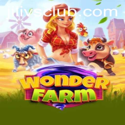 Discovering the Magical World of WonderFarm: A Game Beyond Imagination